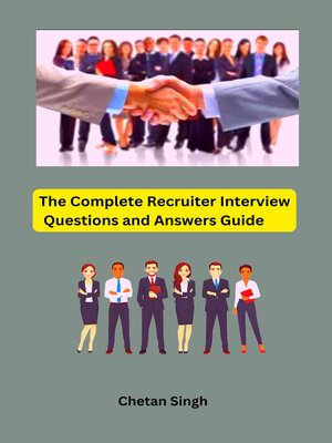 cover image of The Complete Recruiter Interview Questions and Answers Guide